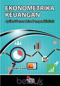 Ekonometrika keuangan : aplikasi permodalan dengan minitab