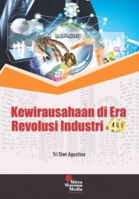 Kewirausahaan di era revolusi industri 4.0