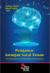 Pengantar jaringan saraf tiruan = introduction to artificial neural networks