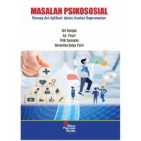 Masalah psikososial : konsep dan aplikasi dalam asuhan keperawatan