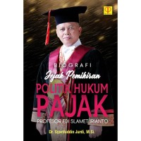 Biografi jejak pemikiran politik hukum pajak Profesor Edi Selamet Irianto