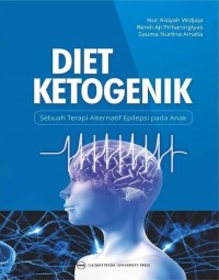 Diet ketogenik : sebuah terapi alternatif epilepsi pada anak