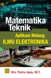 Matematika teknik aplikasi bidang ilmu elektronik