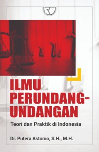 Image of Ilmu perundang-undangan: Teori dan praktik di Indonesia