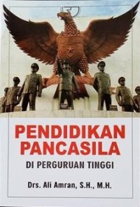 Pendidikan pancasila: di perguruan tinggi ed. kedua