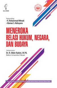 Meneroka relasi hukum, negara, dan budaya