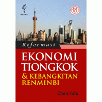 Reformasi ekonomi Tiongkok dan kebangkitan renminbi