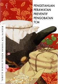 Pengetahuan perawatan preventif pengobatan TCM