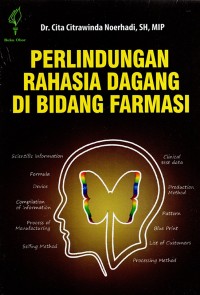 Perlindungan rahasia dagang di bidang farmasi