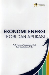 Ekonomi energi : teori dan aplikasi