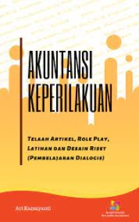 Akuntansi keperilakuan telaah artikel, role play, latihan dan desain riset