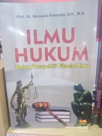 Ilmu hukum dalam perspektif filsafat ilmu