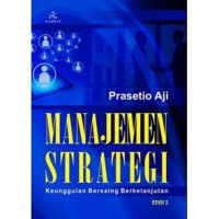 Manajemen strategi : Keunggulan bersaing berkelanjutan