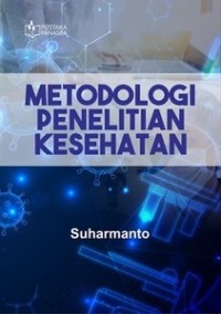 Metodologi penelitian kesehatan