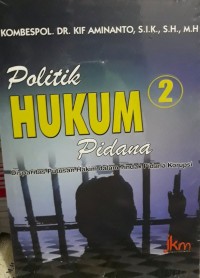 Politik hukum pidana 2 : disparitas putusan hakim dalam tindak pidana korupsi