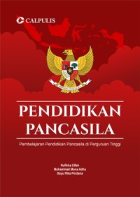 Pendidikan pancasila : pembelajaran pendidikan pancasila di perguruan tinggi