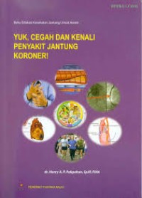 Yuk, cegah dan kenali penyakit jantung koroner