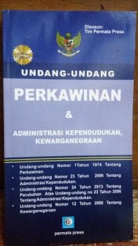 Undang-undang perkawinan dan administrasi kependudukan kewarganegaraan