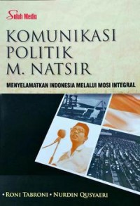 Komunikasi politik M. Natsir