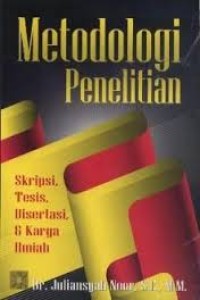 Metodologi penelitian  skripsi, tesis, disertasi dan karya ilmiah