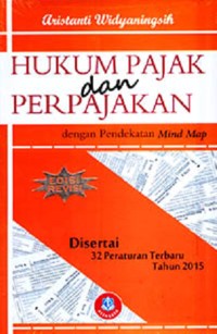 Hukum pajak dan perpajakan : dengan pendekatan mind map