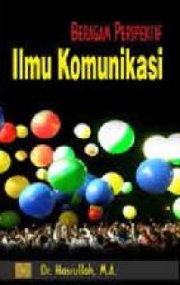 Beragam perspektif ilmu komunikasi