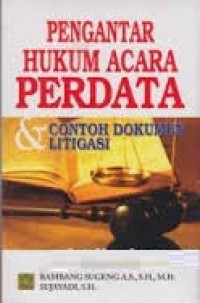 Image of Pengantar hukum acara perdata dan contoh dokumen litigasi