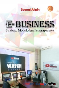 E-business : strategi, model dan penerapannya