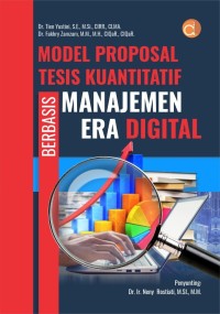 Model proposal tesis kuantitatif berbasis manajemen era digital