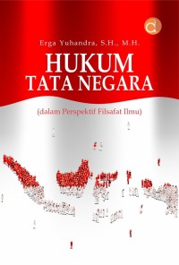 Hukum tata negara dalam perspektif filsafat ilmu