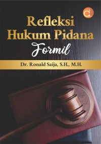 Refleksi hukum pidana formil