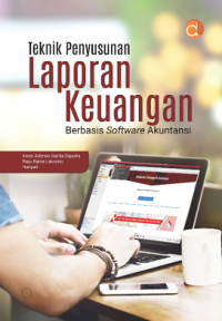 Teknik penyusunan laporan keuangan berbasis software akuntansi