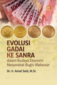 Evolusi gadai ke sanra : Dalam budaya ekonomi masyarakat Bugis-Makassar