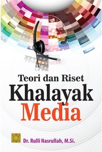 Teori dan riset khalayak media