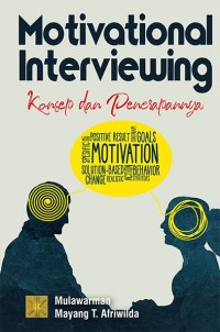 Motivational interviewing : konsep dan penerapannya