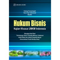 Hukum bisnis : kajian khusus UMKM Indonesia