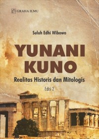 Yunani kuno realitas historis dan mitologis