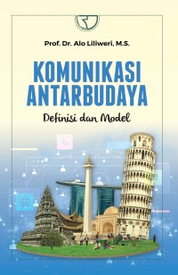 Komunikasi antar budaya : definisi dan model