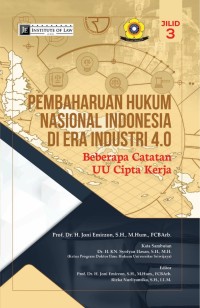 Pembaharuan hukum nasional Indonesia di era industri 4.0 (beberapa catatan UU cipta kerja)