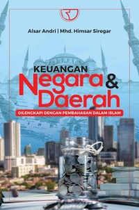 Keuangan negara & daerah : Dilengkapi dengan pembahasan dalam islam