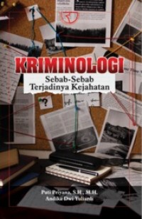 Kriminologi: sebab-sebab terjadinya kejahatan