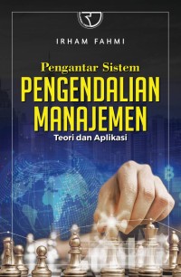 Pengantar sistem pengendalian manajemen : teori dan aplikasi