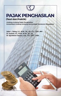 Image of Pajak penghasilan : (teori dan praktik) undang-undang pajak penghasilan konsolidasi undang-undang harmonisasi peraturan perpajakan