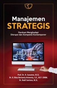 Image of Manajemen strategis : panduan menghadapi disrupsi dan kompetisi kontemporer