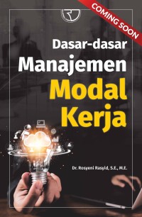 Dasar-dasar manajemen modal kerja