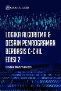 Logika algoritma & desain pemrograman berbasis C-CHIL