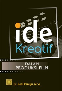 Ide kreatif dalam produksi film