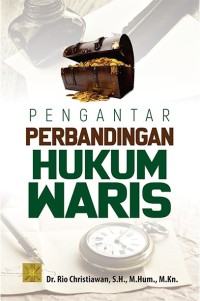 Pengantar perbandingan hukum waris