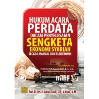 Hukum acara perdata dalam penyelesaian sengketa ekonomi syariah secara manual dan elektronik