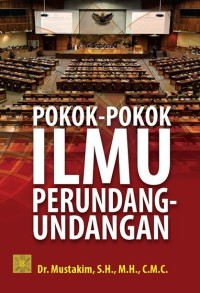 Pokok - pokok ilmu perundang - undangan